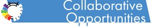 Collaborative Opportunities